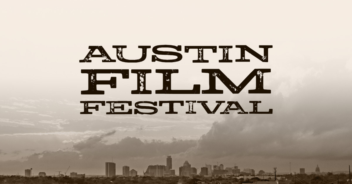 AUSTIN FILM FESTIVAL ANNOUNCES 2022 SCRIPT COMPETITIONS SEMIFINALISTS &  SECOND ROUNDERS! - Austin Film Festival