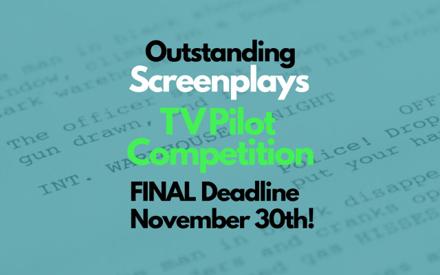 Outstanding Screenplays TV Pilot Competition